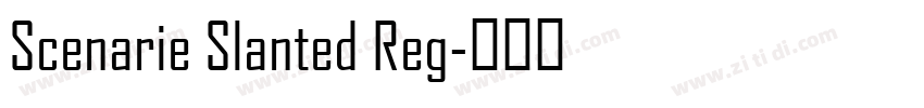 Scenarie Slanted Reg字体转换